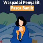 Banjir Jakarta – 7 Strategi Mencegah Penyebaran Penyakit